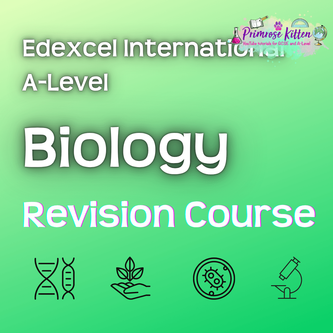 Edexcel International A - Level Biology | Full Revision Course - Primrose Kitten