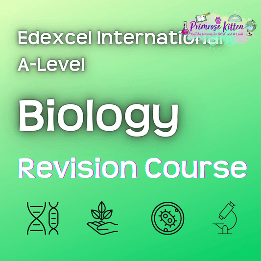 Edexcel International A - Level Biology | Full Revision Course - Primrose Kitten