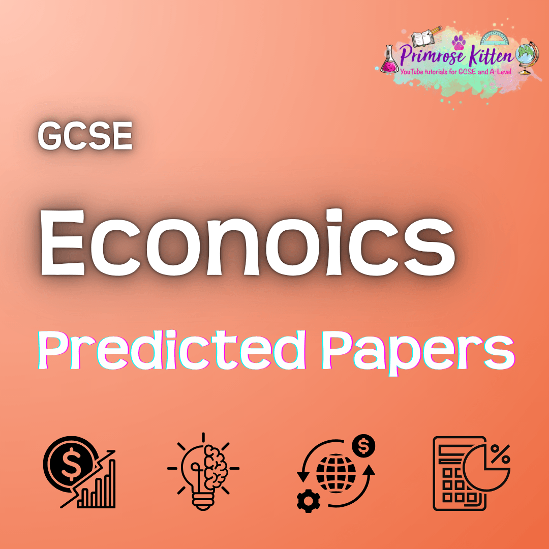 GCSE Economics | Predicted Papers - Primrose Kitten