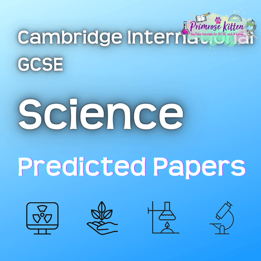 GCSE Science Predicted Papers | Cambridge International - Primrose Kitten