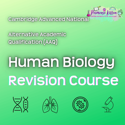 Human Biology AAQ | Cambridge Advanced National Alternative Academic Qualification (AAQ) Human Biology - Primrose Kitten